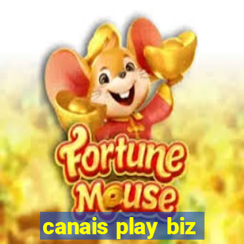 canais play biz